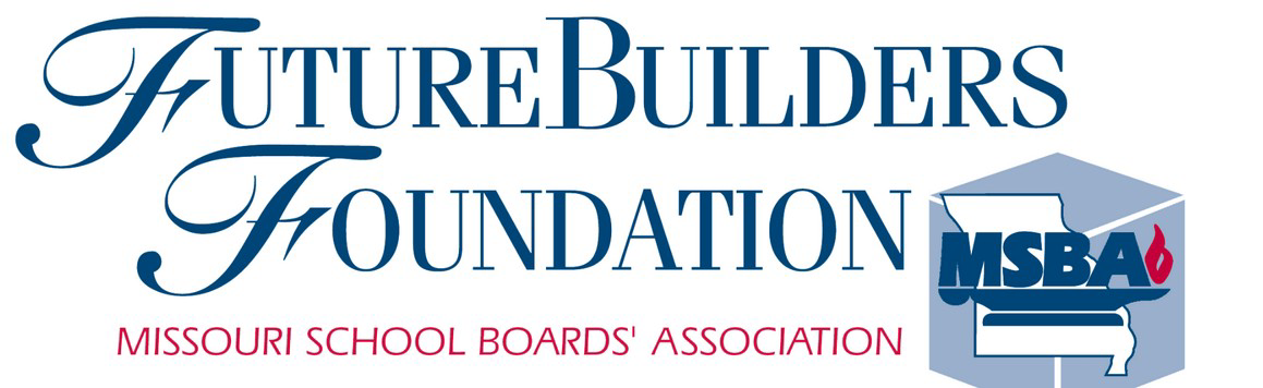 FutureBuilders Foundation · Missouri School Boards' Association